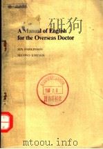 A MANUAL OF ENGLISH FOR THE OVERSEAS DOCTOR  SECOND EDITION（ PDF版）