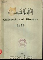 ADHESIVES GUIDEBOOK AND DIRECTORY 1972     PDF电子版封面     