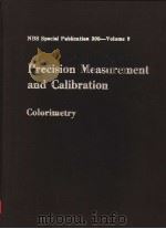 PRECISION MEASUREMENT AND CALIBRATION SELECTED NBS PAPERS ON COLORIMETRY     PDF电子版封面     