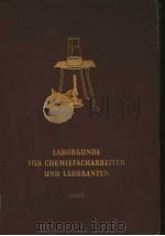 LABORKUNDE FUR CHEMIEFACHARBEITER UND-LABORANTEN BAND Ⅱ     PDF电子版封面     