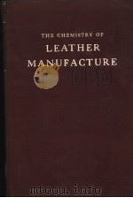 THE CHEMISTRY OF LEATHER MANUFACTURE（ PDF版）