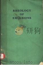 RHEOLOGY OF EMULSIONS     PDF电子版封面    P.SHERMAN 