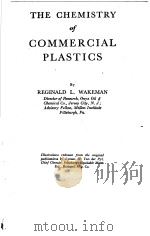 THE CHEMISTRY OF COMMERCIAL PLASTICS     PDF电子版封面    REGINALD L. WAKEMAN 