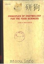 PRINCIPLES OF ENZYMOLOGY FOR THE FOOD SCIENCES（ PDF版）