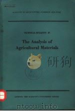 THE ANALYSIS OF AGRICULTURAL MATERIALS     PDF电子版封面     