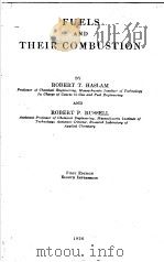 FUELS AND THEIR COMBUSTION     PDF电子版封面    ROBERT T.HASLAM AND ROBERT P.R 