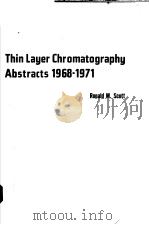 THIN LAYER CHROMATOGRAPHY ABSTRACTS 1968-1971（ PDF版）