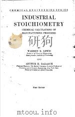 INDUSTRIAL STOICHIOMETRY CHEMICAL CALCULATIONS OF MANUFACTURING PROCESES（ PDF版）