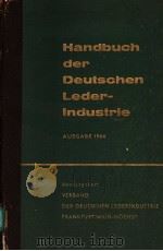 HANDBUCH DER DEUTSCHEN LEDER-INDUSTRIE  AUSGABE 1964     PDF电子版封面     