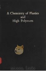 A CHEMISTRY OF PLASTECS AND HIGH POLYMERS（ PDF版）