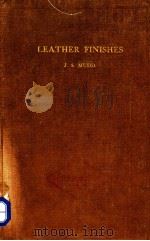 LEATHER FINISHES     PDF电子版封面    J.S.MUDD. 