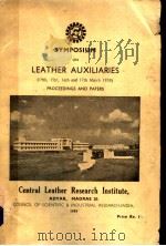 SYMPOSIUM ON LEATHER AUXILIARIES PROCEEDINGS AND PAPERS     PDF电子版封面     