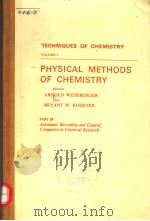 TECHNIQUES OF CHEMISTRY VOLUME 1 PHYSICAL METHODS OF CHEMISTRY PART IB（ PDF版）