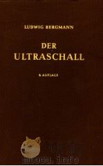 DER ULTRASCHALL  UND SEINE ANWENDUNG IN SISSENSCHAFT UND TECHNIK     PDF电子版封面     