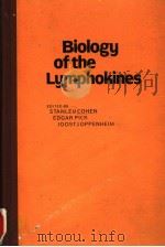 BIOLOGY OF THE LYMPHOKINES   1979  PDF电子版封面  9780121782504;0211782506  STANLEY COHEN AND EDGAR PICK A 