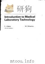 INTRODUCTION TO MEDICAL LABORATORY TECHNOLOGY  SIXTH EDITION     PDF电子版封面  0407732527  F.J.BAKER  R.E.SILVERTON 