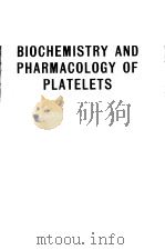 Biochemistry and Pharmacology of Platelets（1975 PDF版）