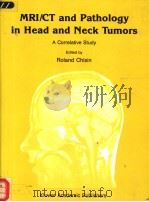 MRI/CT AND PATHOLOGY IN HEAD AND NECK TUMORS（ PDF版）