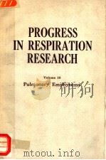 PROGRESS IN RESPIRATION RESEARCH VOLUME10 PULMONARY EMPHYSEMA（1976 PDF版）