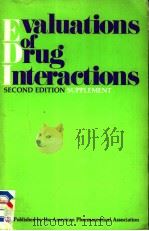 EVALUATIONS OF DRUG INTERACTIONS  SECOND EDITION SUPPLEMENT     PDF电子版封面  091733020X   