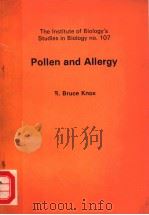 THE INSTITUTE OF BIOLOGY'S STUDIES IN BIOLOGY NO.107  POLLEN AND ALLERGY（1979 PDF版）