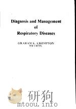 DIAGNOSIS AND MANAGEMENT OF RESPIRATORY DISEASES（1980 PDF版）