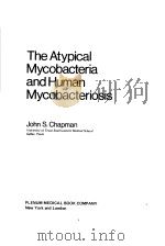 THE ATYPICAL MYCOBACTERIA AND HUMAN MYCOBACTERIOSIS（1977 PDF版）
