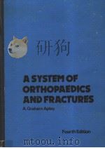 A SYSTEM OF ORTHOPAEDICS AND FRACTURES  FOURTH EDITION（1973 PDF版）