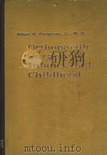 ORTHOPAEDIC SURGERY IN INFANCY AND CHILDHOOD  THIRD EDITION   1968  PDF电子版封面     