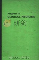 PROGRESS IN CLINICAL MEDICINE  SIXTH EDITION（1971 PDF版）