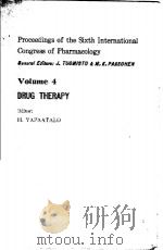 PROCEEDINGS OF THE SIXTH INTERNATIONAL CONGRESS OF PHARMACOLOGY  VOLUME 4   1976  PDF电子版封面    H.VAPAATALO 