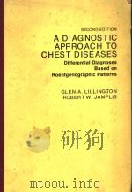 A DIAGNOSTIC APPROACH TO CHEST DISEASES  DIFFERENTIAL DIAGNOSES BASED ON ROENTGENOGRAPHIC PATTERNS（1977 PDF版）