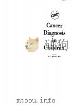 CANCER DIAGNOSIS IN CHILDREN（1972 PDF版）