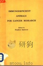 IMMUNODEFICIENT ANIMALS FOR CANCER RESEARCH（ PDF版）