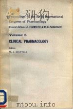 PROCEEDINGS OF THE SIXTH INTERNATIONAL CONGRESS OF PHARMACOLOGY  VOLUME 5  CLINICAL PHARMACOLOGY（ PDF版）