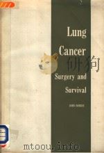 LUNG CANCER  SURGERY AND SURVIVAL     PDF电子版封面    JOHN BORRIE 