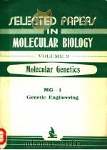 SELECTED PAPERS IN MOLECULAR BIOLOGY  VOL.3  MOLECULAR GENETICS（ PDF版）