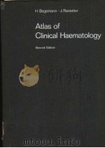 ATLAS OF CLINICAL HAEMATOLOGY  SECOND DEITION     PDF电子版封面  0387059490   