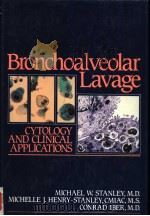 BRONCHOALVEOLAR LAVAGE:CYTOLOGY AND CLINICAL APPLICATIONS     PDF电子版封面  0896401898   