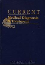 CURRENT MEDICAL DIAGNOSIS AND TREATMENT 1992   1992  PDF电子版封面  0838514383  STEVEN A.SCHROEDER，MD  STEPHEN 