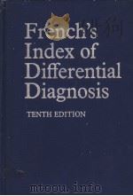 FRENCH‘S INDEX OF DIFFERENTIAL DIAGNOSIS  THNTH EDITION（1973年 PDF版）
