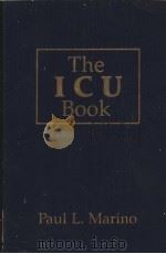 THE ICU BOOK     PDF电子版封面  0812113063  PAUL L.MARINO 
