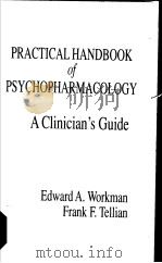 PRACTICAL HANDBOOK OF PSYCHOPHARMACOLOGY     PDF电子版封面  0849386381  A CLINICIAN’S GUIDE 