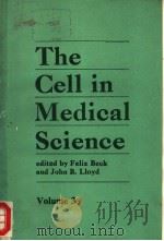 The Cell in Medical Science  Volume 3     PDF电子版封面     