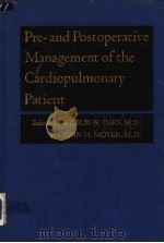 PRE-AND POSTOPERATIVE MANAGEMENT OF THE CARDIOPULMONARY PATIENT THE NINETEENTH HAHNEMANN SYMPOSIUM（ PDF版）