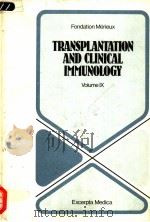 TRANSPLANTATION AND CLINICAL IMMUNOLOGY  VOLUME Ⅸ   1978  PDF电子版封面  0444900136   