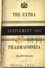 THE EXTRA PHARMACOPCEIA MARTINDALE SUPPLEMENT 1961     PDF电子版封面     