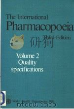 THE INTERNATIONAL PHARMACOPOEIA THIRD EDITION VOLUME 2     PDF电子版封面     