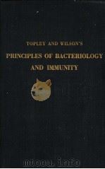 TOPLEY AND WILSON'S PRINCIPLES OF BACTERIOLOGY AND IMMUNITY  VOLUME Ⅰ（ PDF版）