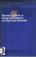 NOMENCLATURE OF FUNGI PATHOGENIC TO MAN AND ANIMALS（ PDF版）